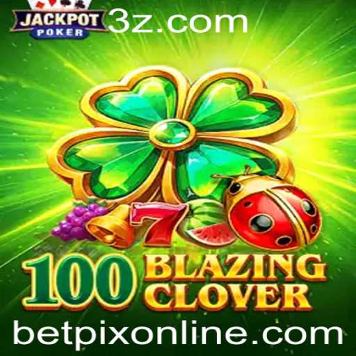 Explorando o Mundo de 100BlazingClover: O Jogo Emocionante de Apostas