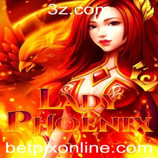 Explorando o Mundo de LadyPhoenix: Um Mergulho no Universo do Jogo Bet Pix Bet